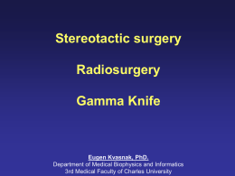 Stereotactic surgery - Univerzita Karlova