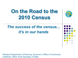 On the Road to the 2010 Census