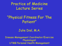 Practice of Medicine Lecture Series: “Physical Fitness for