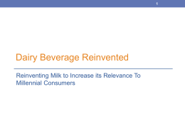 Dairy Beverage Reinvented_Millennials Student Competition