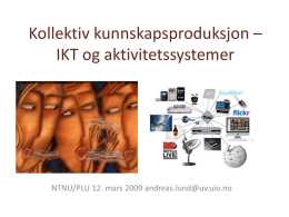 Kollektiv kunnskapsproduksjon – IKT og aktivitetssystemer