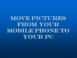 Move Pictures from Your Mobile Phone to Your PC