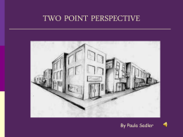 TWO POINT PERSPECTIVE