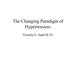 The Changing Paradigm of Hypertension: