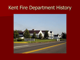 Kent Fire Department History - Kent Firefighters Local 1747