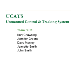 UCATS Unmanned Control & Tracking System