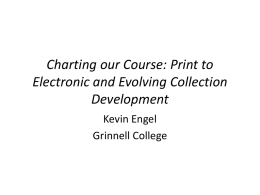 Charting our Course: Print to Electronic and Evolving