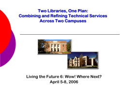 Two Libraries, One Plan: Combining and Refining Technical