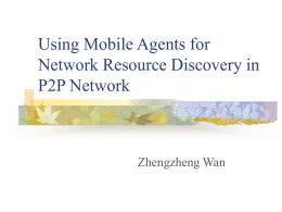 Using Mobile Agents for Network Resource Discovery in P2P