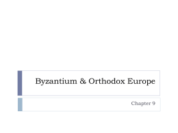 Byzantium & Orthodox Europe