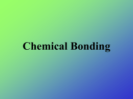 Chapter 12 Chemical Bonding - California Lutheran University