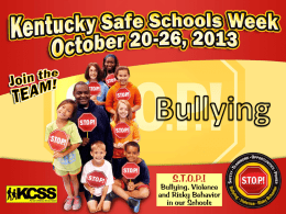 Bullying is… - Kentucky Center for School Safety