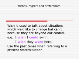 Wishes, regrets and preferences