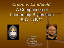 Creon v. Landefeld: A Comparison of Leadership Styles from