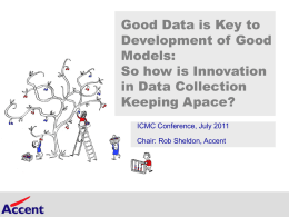 Good Data is Key to Development of Good Models: So xxx is