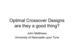 Optimal Crossover Designs are they a good thing?