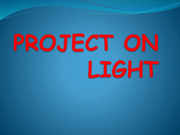 PROJECT ON LIGHT