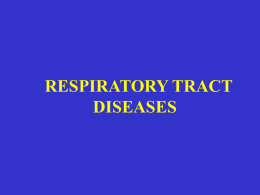 RESPIRATORY TRACT DISEASES