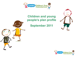 Children & Young People’s Plan Needs Assessment