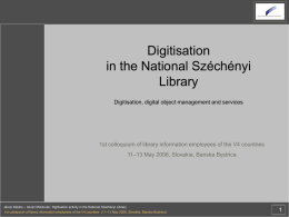 Digitisation and digital object handling in the Hungarian