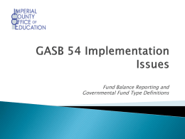 GASB 54 Implementation Issues