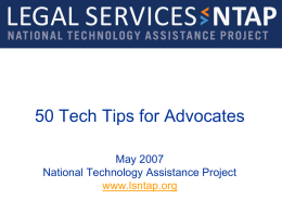 50 Tech Tips for Advocates May 2007 National Technology