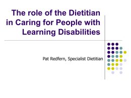 The role of the Dietitian in Caring for People with
