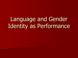 Gender Identity as Performance