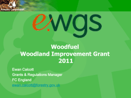 Wood Fuel Woodland |Improvement Grant