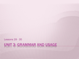 Unit 3: Grammar and Usage - Ms. De masi Teaching website