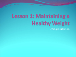 Lesson 1: Maintaining a healthy weight