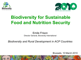 Agricultural Biodiversity: the best approach to missing