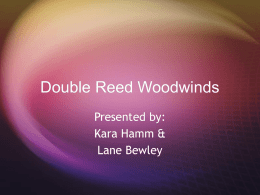 Double Reed Woodwinds - Ball State University