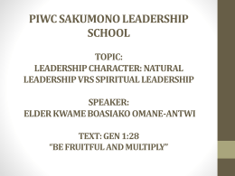 PIWC SAKUMONO YOUTH PROGRAMME TOPIC: LEADERSHIP CHARACTER