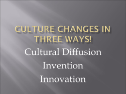Culture Changes in three ways!