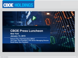 CBOE Press Lunches Chicago and New York January 14 and 15