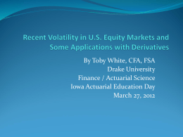 Recent Volatility in U.S. Equity Markets and Some