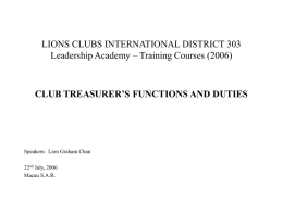 LIONS CLUBS INTERNATIONAL DISTRICT 303 Leadership …