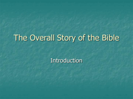 The Overall Story of the Bible
