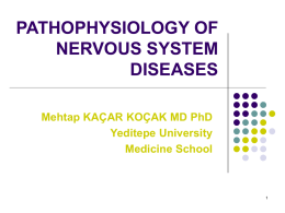 PATHOPHYSIOLOGY OF NERVOUS SYSTEM DISEASES