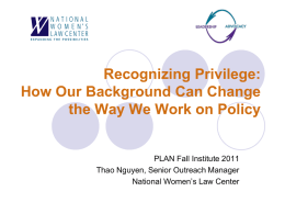 Understanding Privilege: How Issues of Privilege Color the