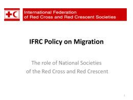 POLICY ON MIGRATION - IFRC.org