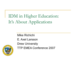 IDM In Higher Education: It's About Applications