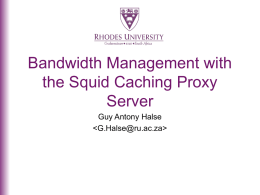 Bandwidth Management with the Squid Caching Proxy Server
