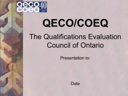 QECO/COEQ The Qualifications Evaluation Council of Ontario