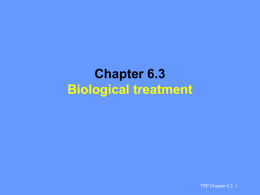 Chapter 6.3 Biological treatment
