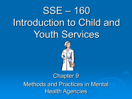 SSE – 160 Introduction to Child and Youth Services