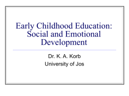 Early Childhood Education: Social and Emotional Development