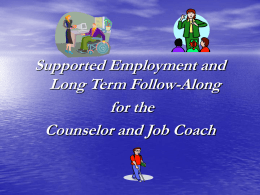 Guide to Supported Employment and JCTS