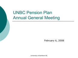 UNBC Pension Plan Annual General Meeting